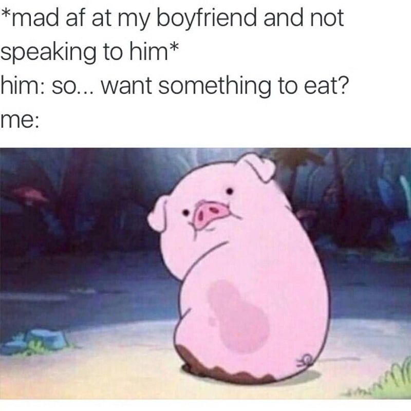 The only way to make a girl not mad